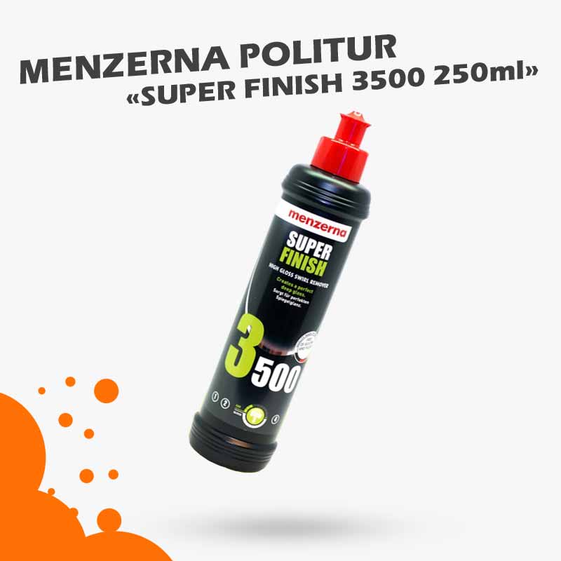Menzerna - Hochglanzpolitur Super Finish 3500 - 250 ml 3 Hochglanzpolitur Super Finish 3500 - 250 ml