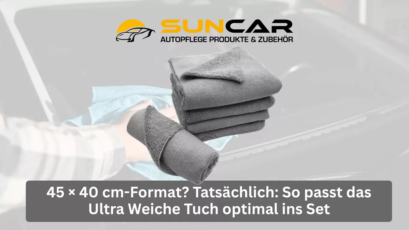 45 × 40 cm-Format? Tatsächlich: So passt das Ultra Weiche Tuch optimal ins Set