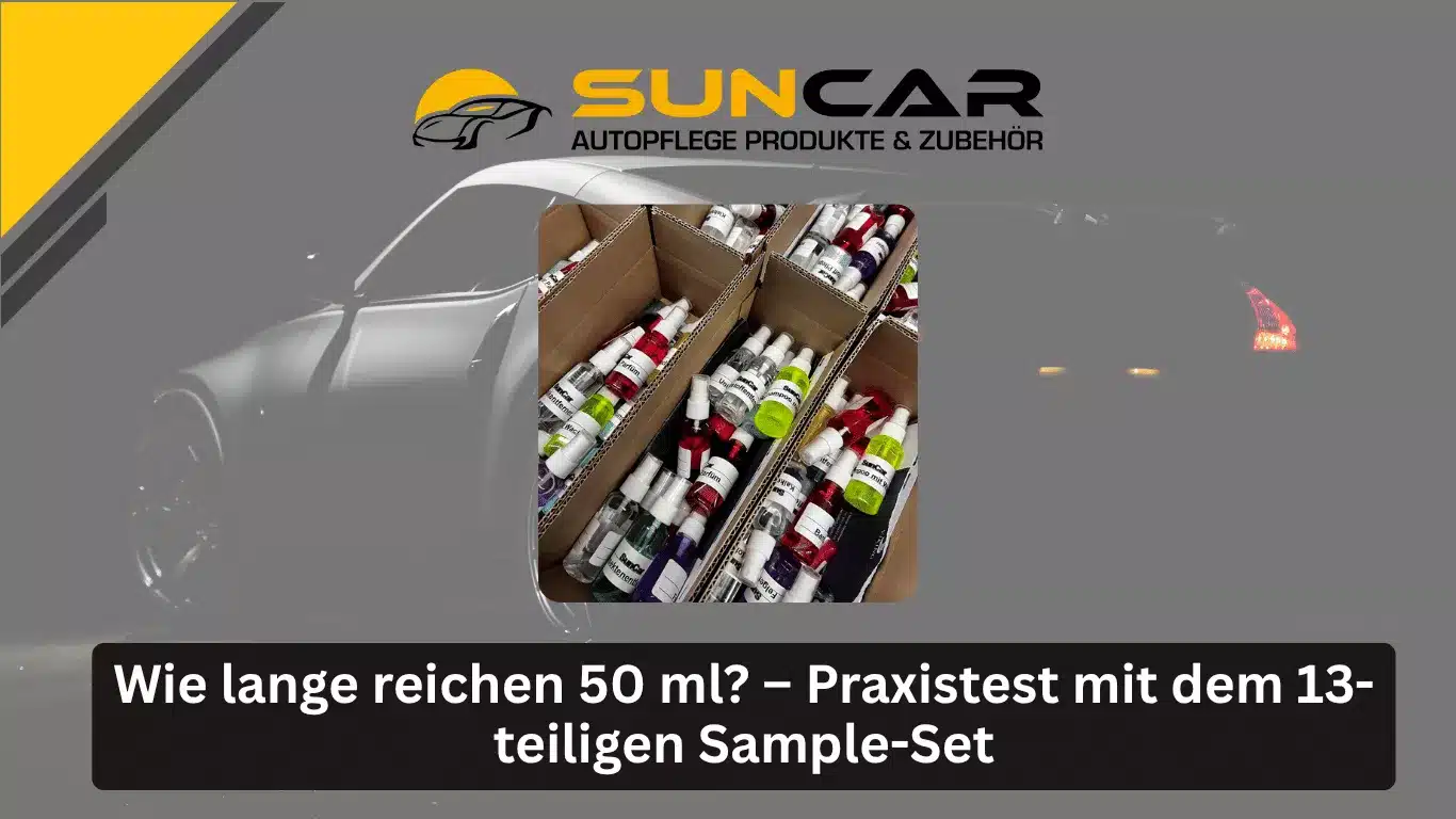 Wie lange reichen 50 ml? – Praxistest mit dem 13-teiligen Sample-Set