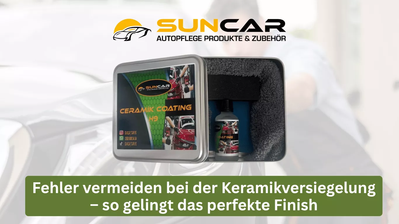 Fehler vermeiden bei der Keramikversiegelung – so gelingt das perfekte Finish