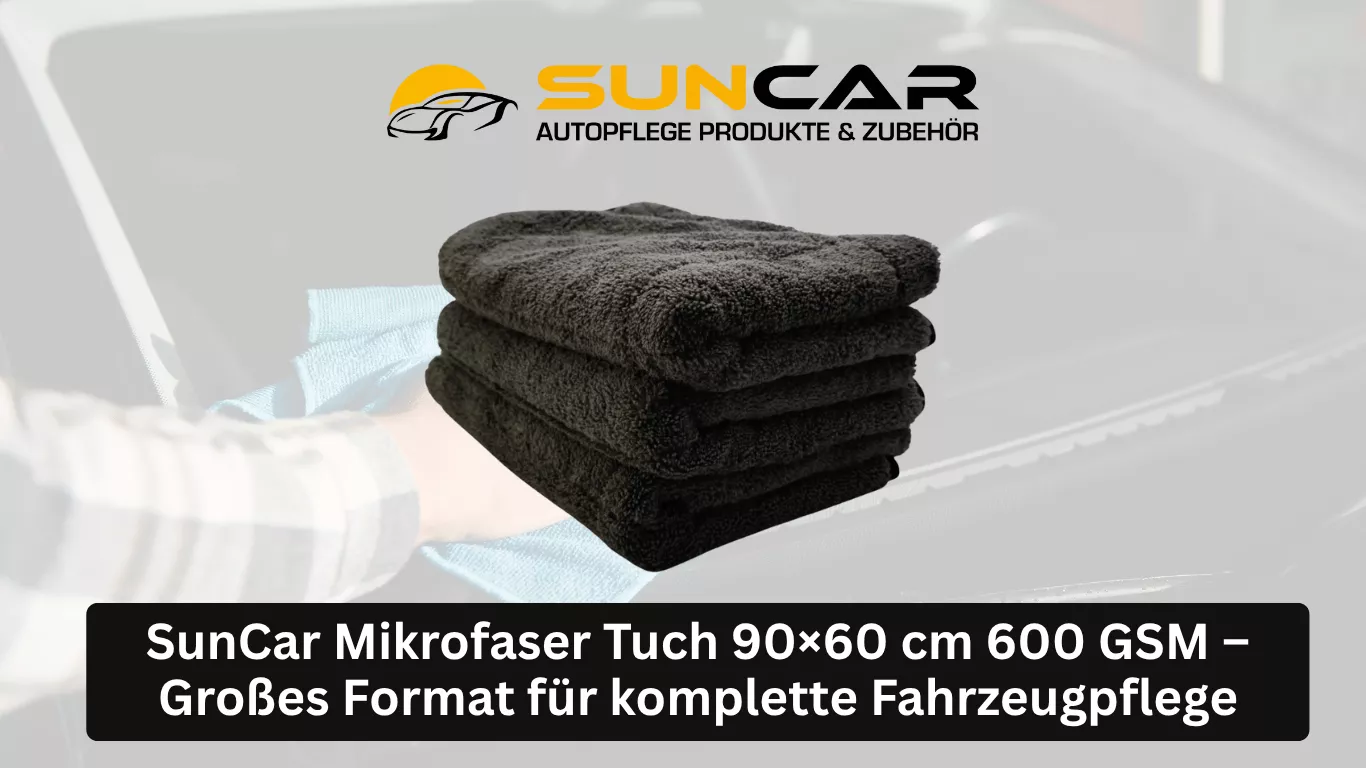 SunCar Mikrofaser Tuch 90×60 cm 600 GSM – Großes Format für komplette Fahrzeugpflege